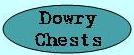 Dowry Chests